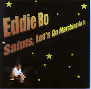 Saints, Let's Go Marching In by Eddie Bo